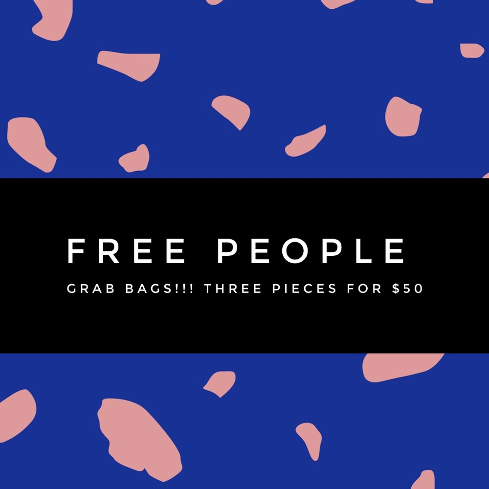 Free people mystery grab bags!!!!